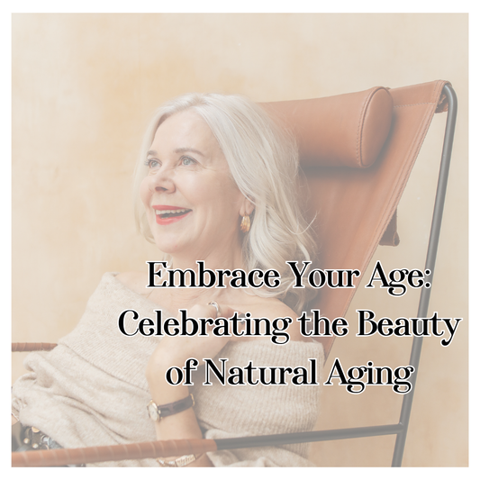 Embrace Your Age: Celebrating the Beauty of Natural Aging